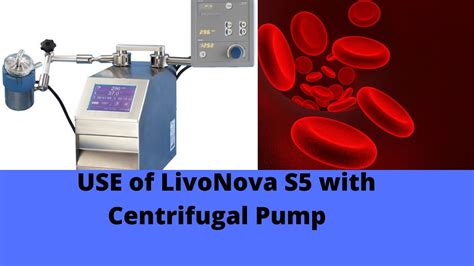 livanova centrifugal pump|livanova centrifugal pump s5.